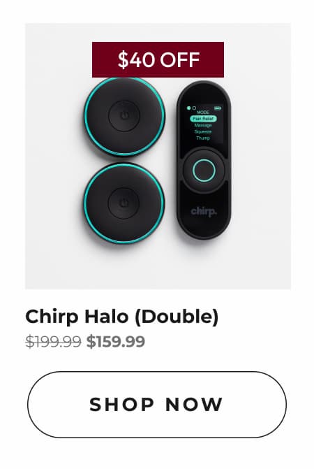Chirp Halo (Double) | Shop Now