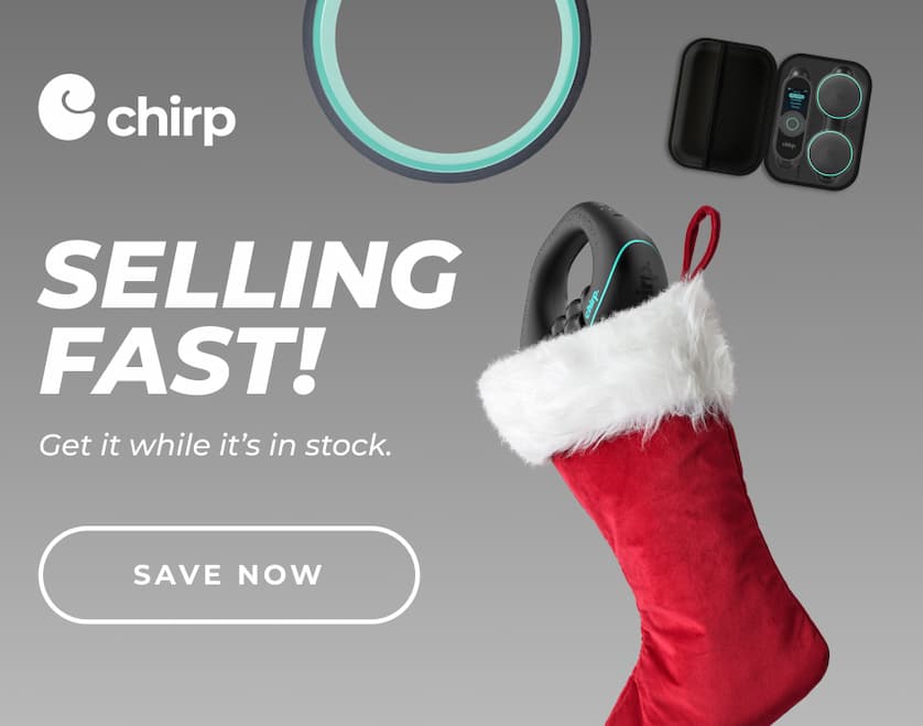 Chirp | Selling Fast! | Get it while it's in stock | Save Now