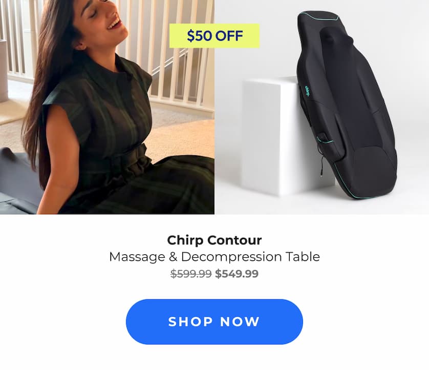 Chirp Contour | Massage & Decompression Table | Shop Now