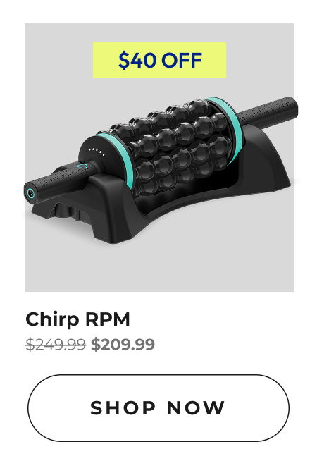 Chirp RPM | Shop Now