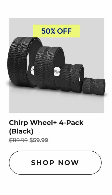 Chirp Wheel+ 4-Pack (Black) | Shop Now