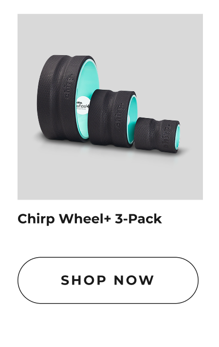 Chirp Wheel+ 3-Pack | Shop Now