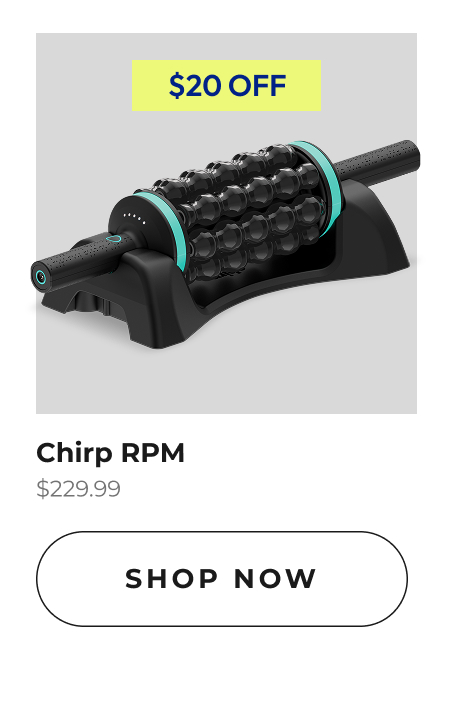 Chirp RPM | Shop Now