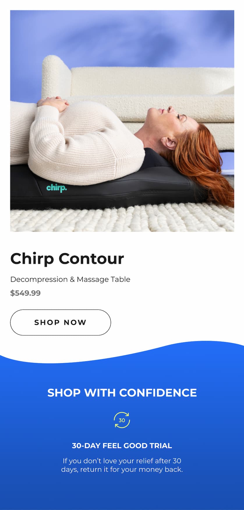 Chirp Contour | Decompression & Massage Table | Shop Now