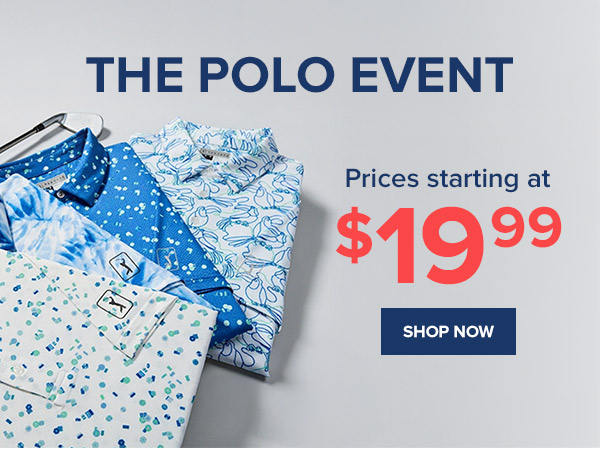 The Polo Event - Prices starting at $19.99 - Shop Now