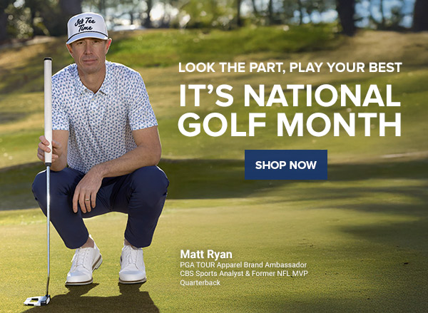 It's National Golf Month | Shop Now