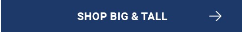 Shop Big & Tall