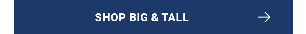 Shop Big & Tall