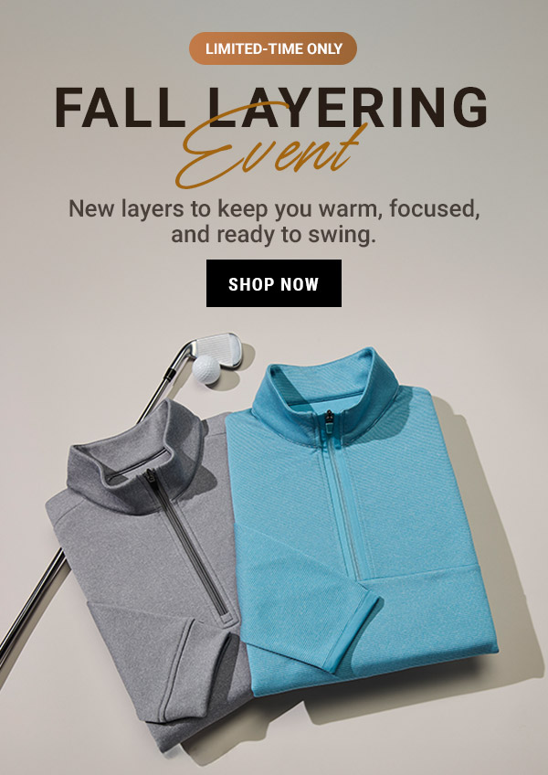 Fall Layering Event | Limited Time Only | Shop Now