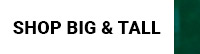 Shop Big & Tall