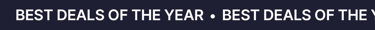 Best Deals of the Year | Shop Now