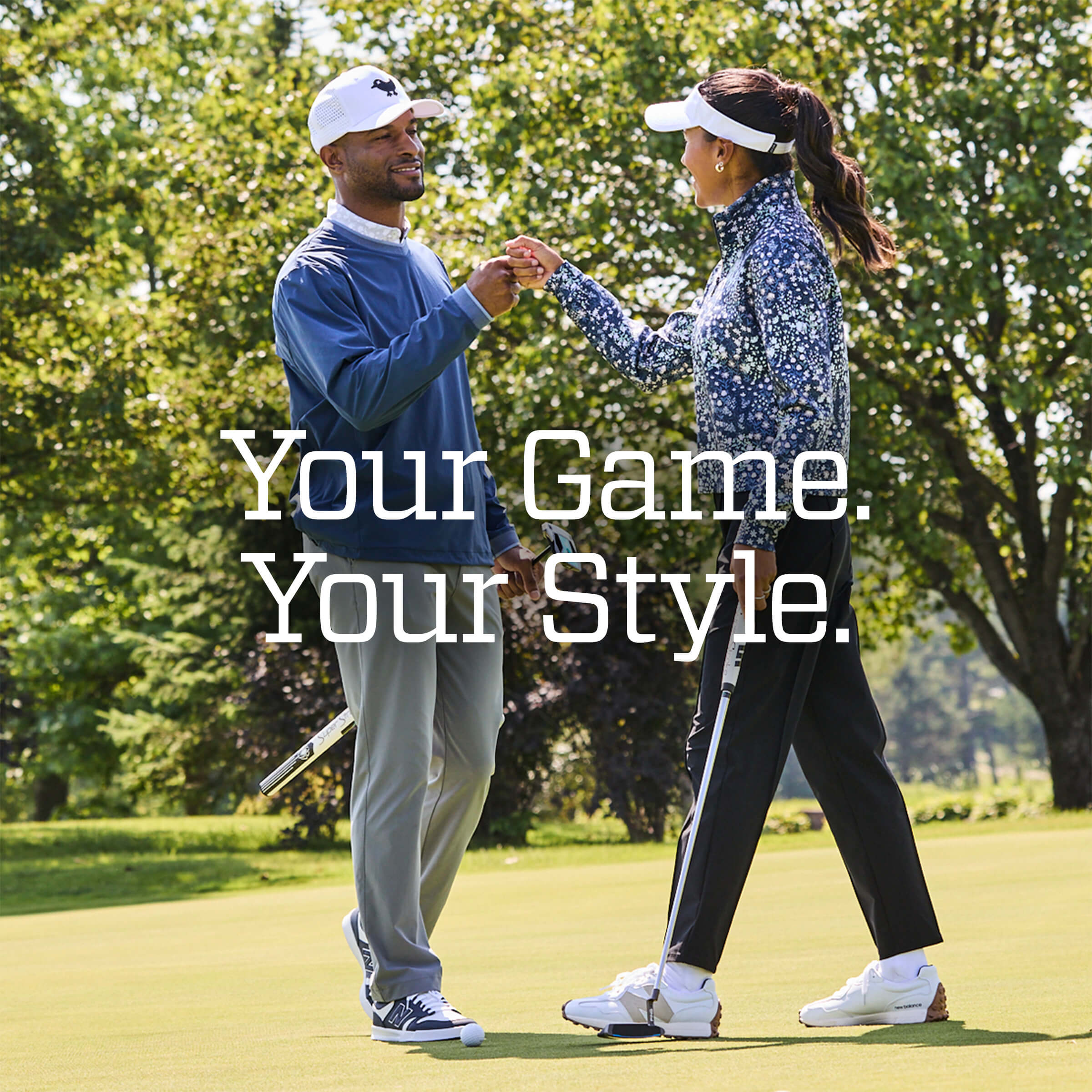 &nbsp;Your game. Your style.
