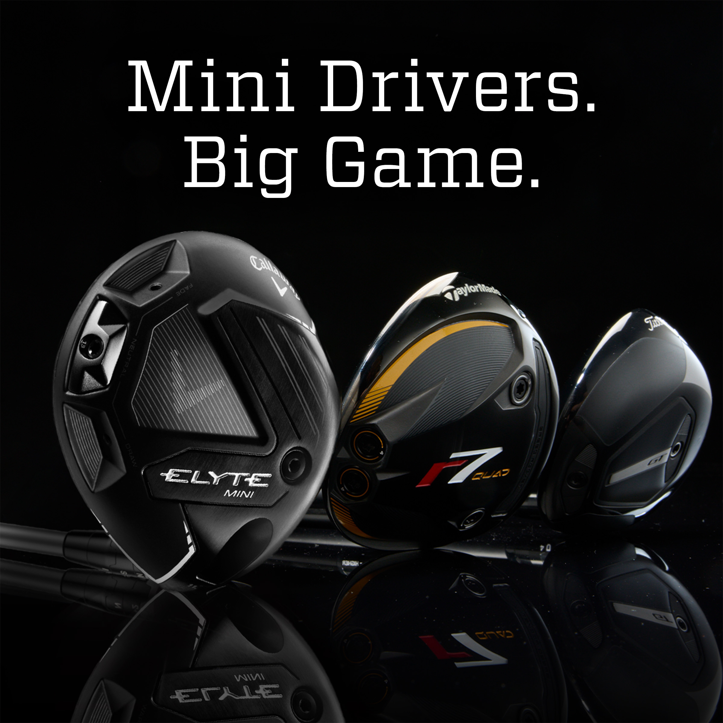 &nbsp;Mini drivers. Big game.
