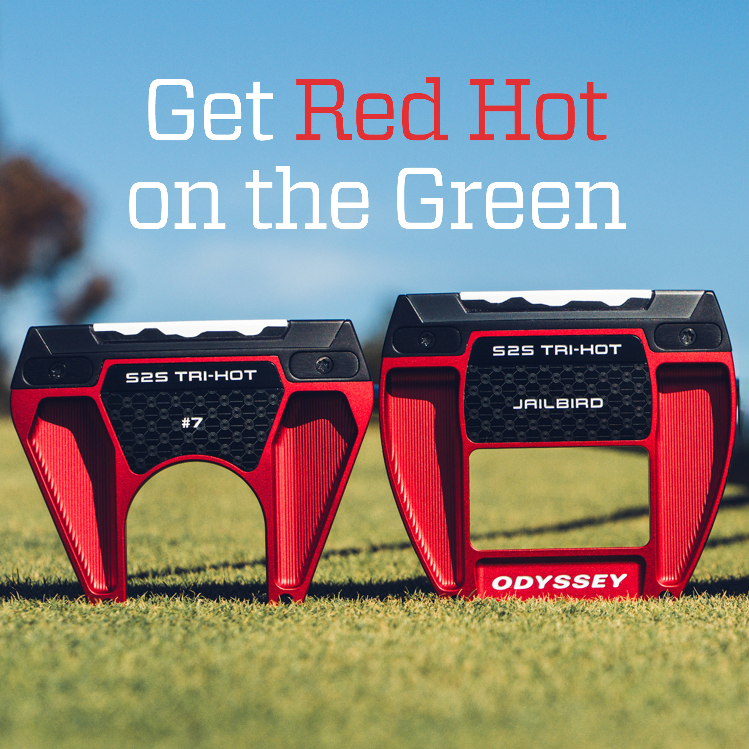 &nbsp;Get red hot on the green.