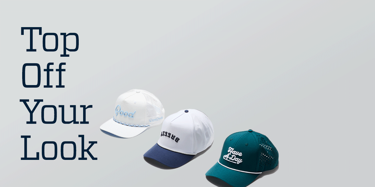 &nbsp;Top off your look.