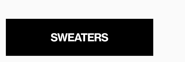 SHOP SWEATERS AT 30% OFF - LAST CHANCE