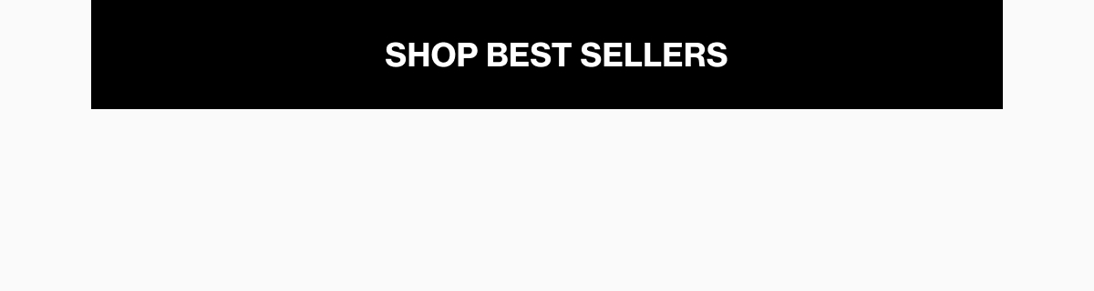 SHOP BEST SELLERS WITH 30% OFF - CODE: EARLY