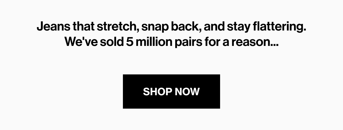 SHOP $50 OFF ALWAYS FITS DENIM