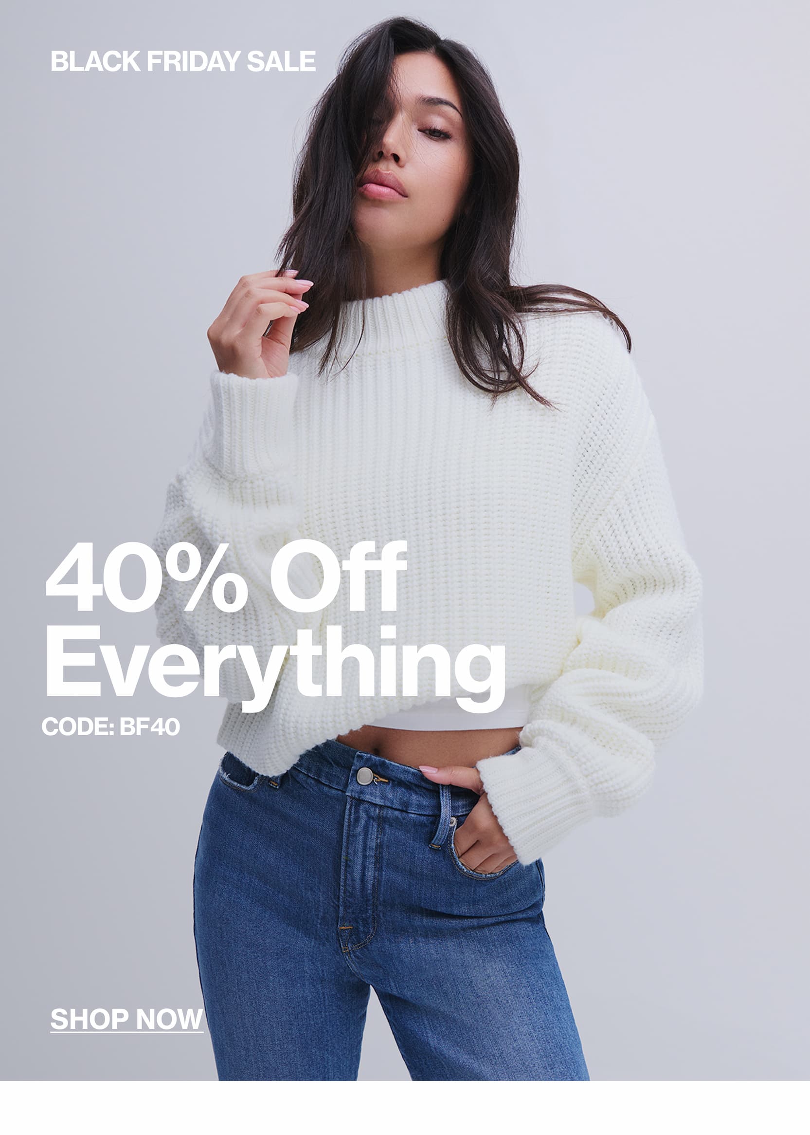 SHOP 40% OFF EVERYTHING 