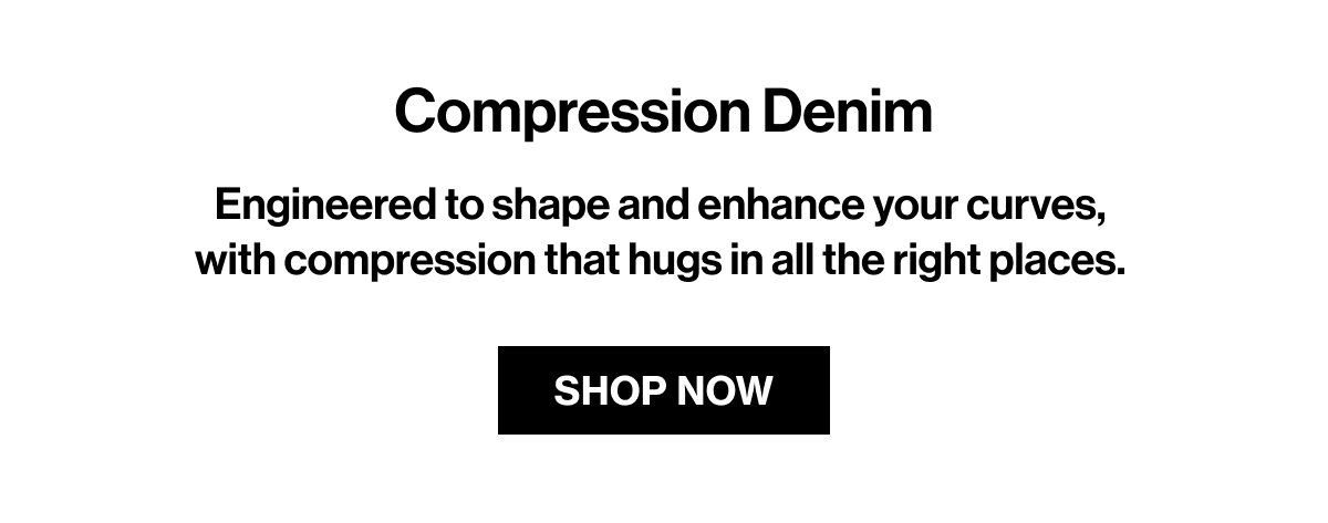 SHOP COMPRESSION DENIM