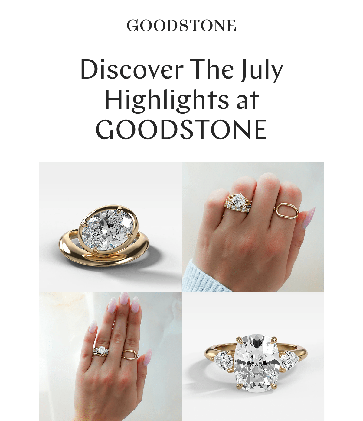 Discover The July Highlights at GOODSTONE