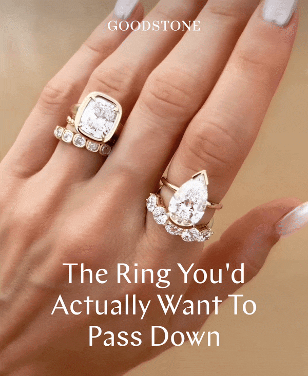 GOODSTONE - The Ring You'd Actually Want To Pass Down