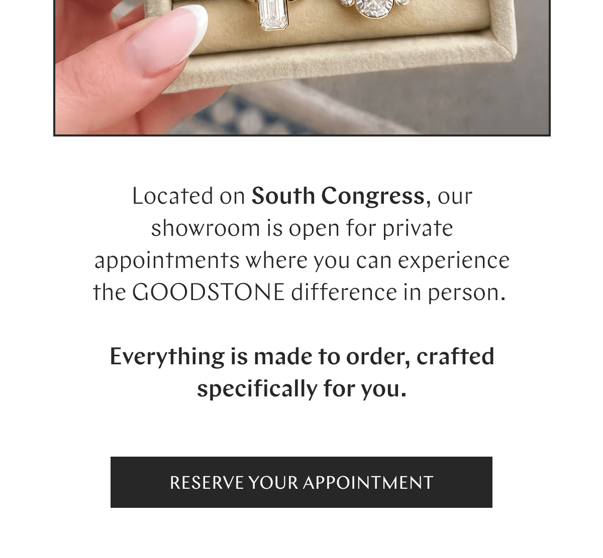 GOODSTONE - Reserve Your Appointment
