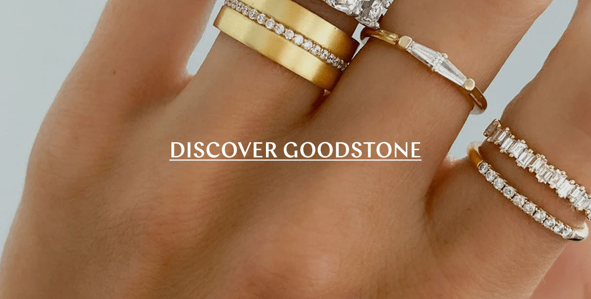 Discover GOODSTONE 