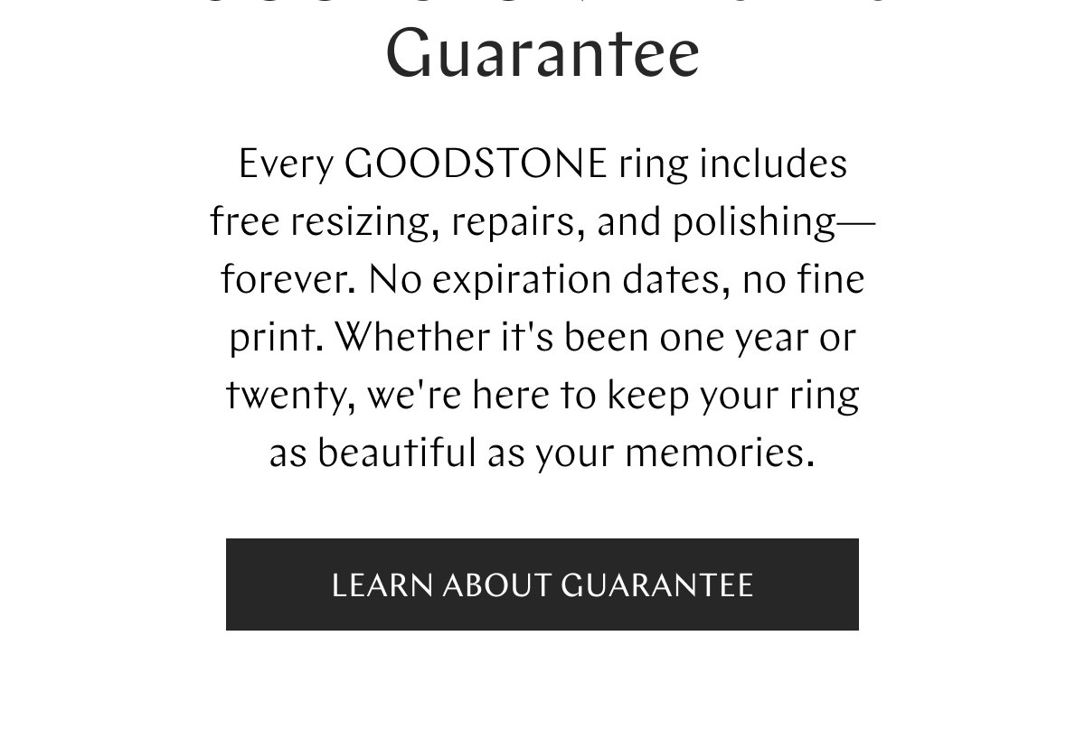 GOODSTONE - Lifetime Guarantee