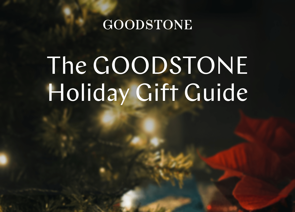 GOODSTONE - Holiday Gift Guide