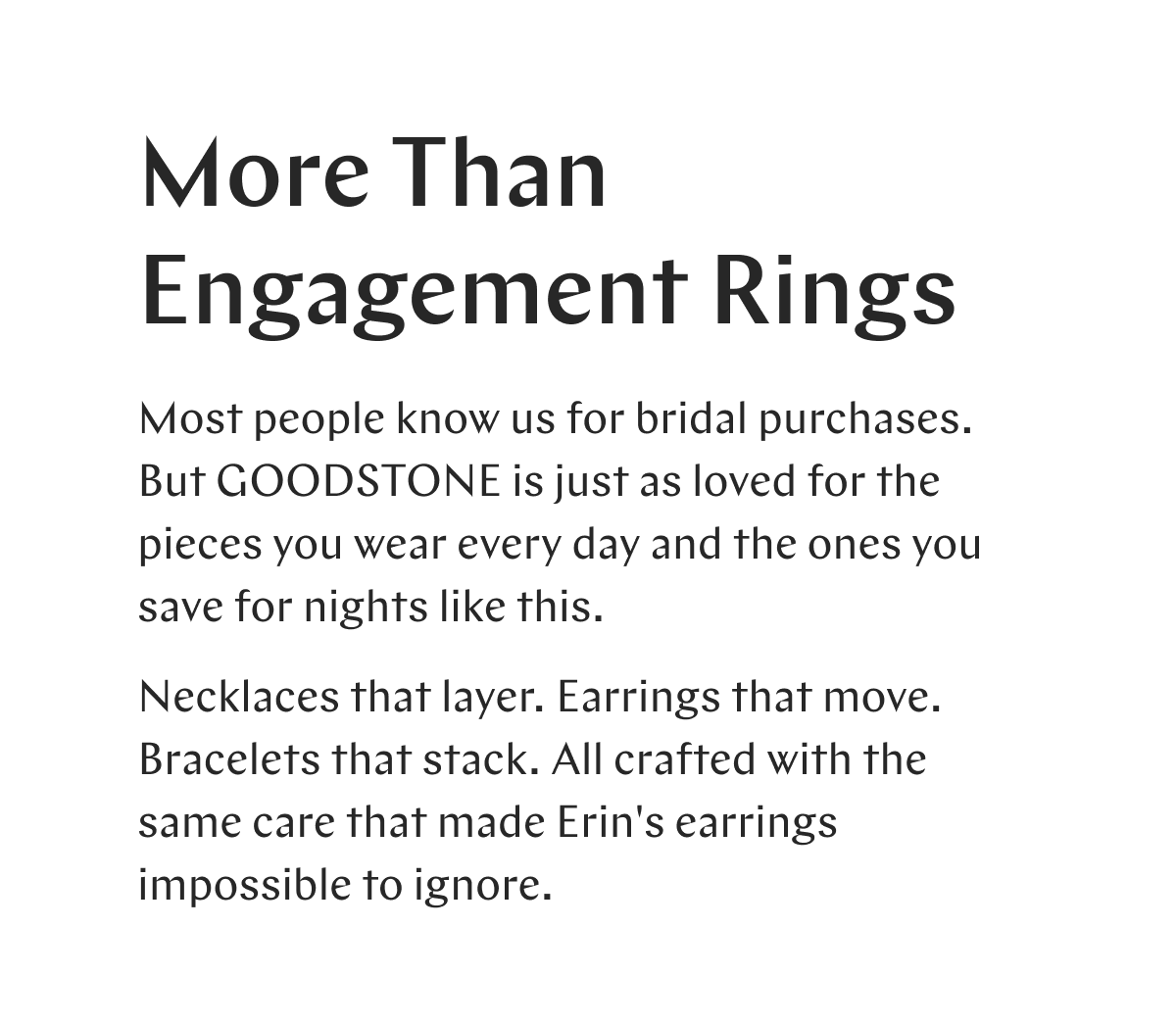 GOODSTONE - More Than Engagement Rings