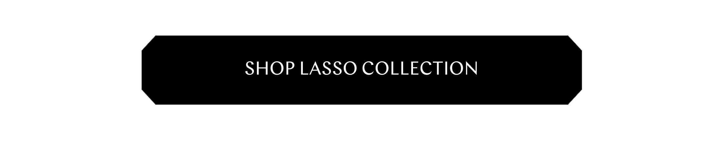 Shop Lasso Collection