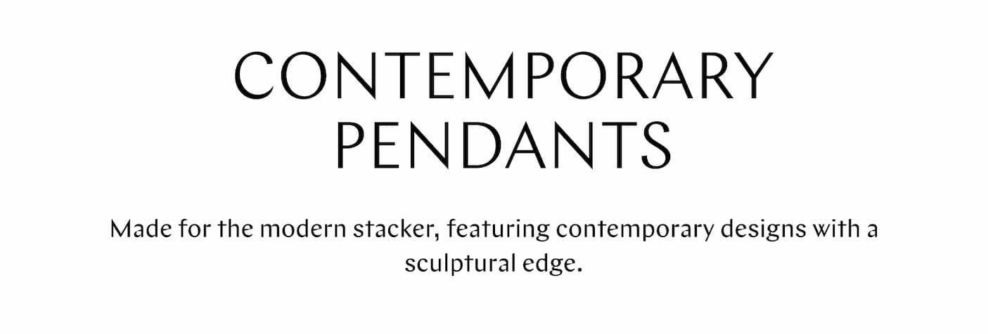 Contemporary Pebndants