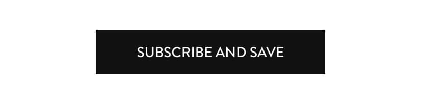 Subscribe and save
