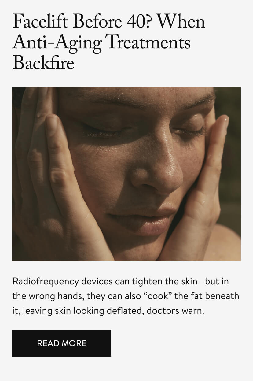 Facelift&nbsp;Before 40? When Anti-Aging Treatments Backfire