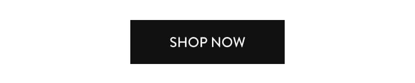 Shop Now Shop Now