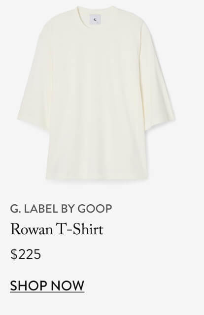 G. Label by Goop Rowan T-Shirt, $225