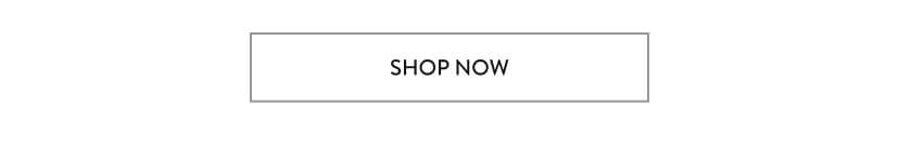 Shop Now Shop Now