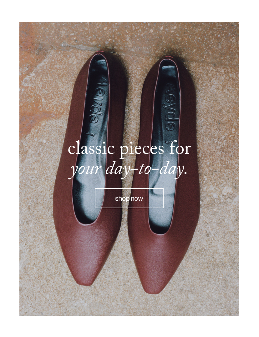 classic pieces for your day-to-day. shop now