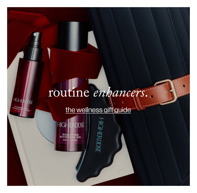 routine enhancers. the wellness gift guide