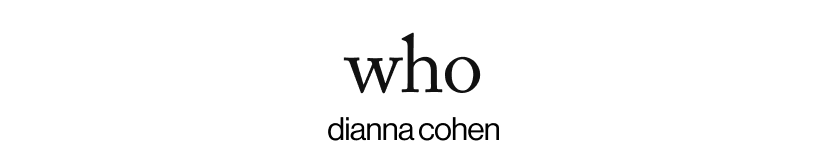 who - dianna cohen