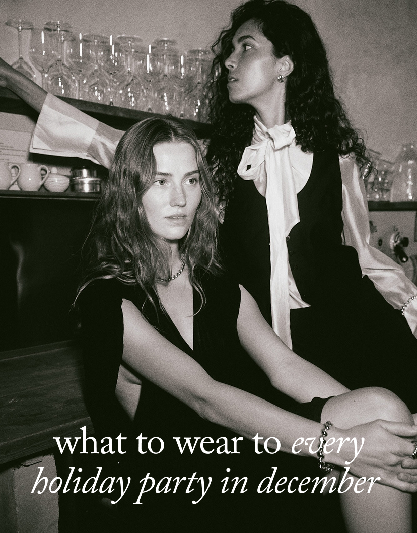 What to Wear to Every Holiday Party in December&nbsp;