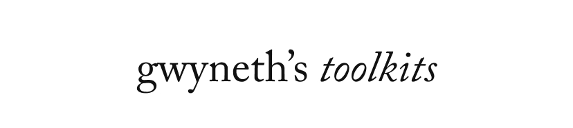 gwyneth's toolkits