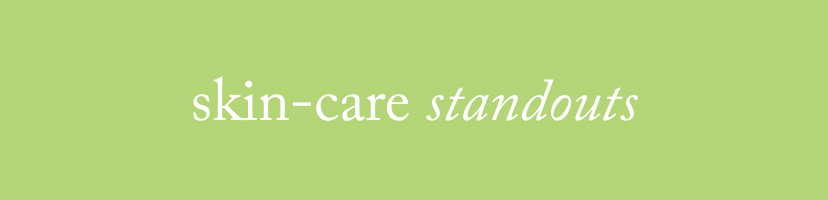 skin-care standouts