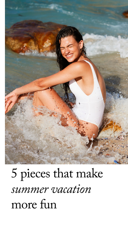 5 Pieces That Make Summer Vacation  More Fun&nbsp;