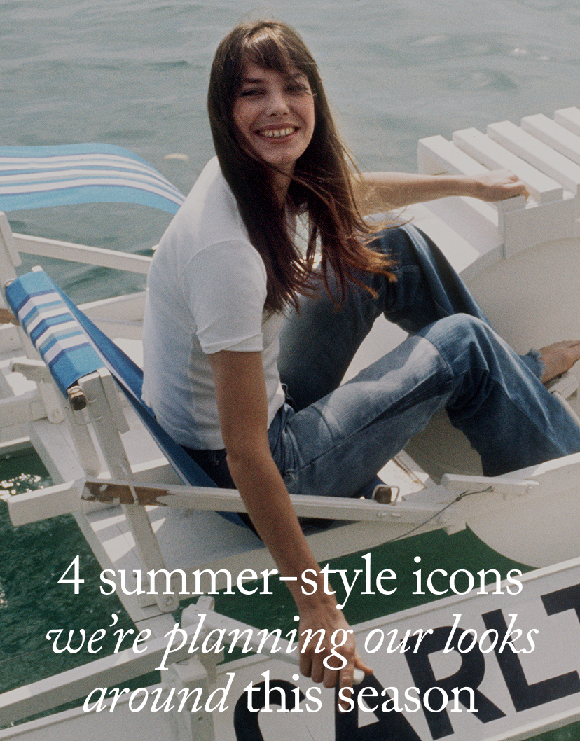 4 Summer-Style Icons We’re planning our looks around this Season&nbsp;&nbsp;