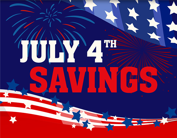 July 4th Savings!