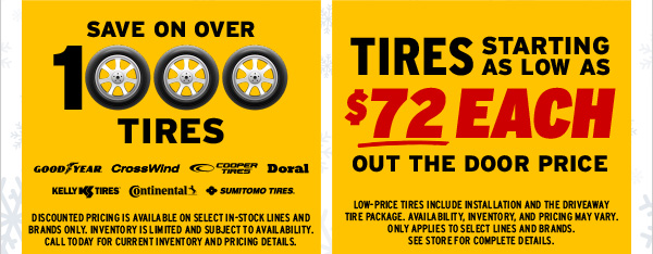 Best Tire Brands. Biggest Tire Inventory.