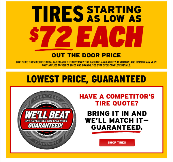 Best Tire Brands. Biggest Tire Inventory.