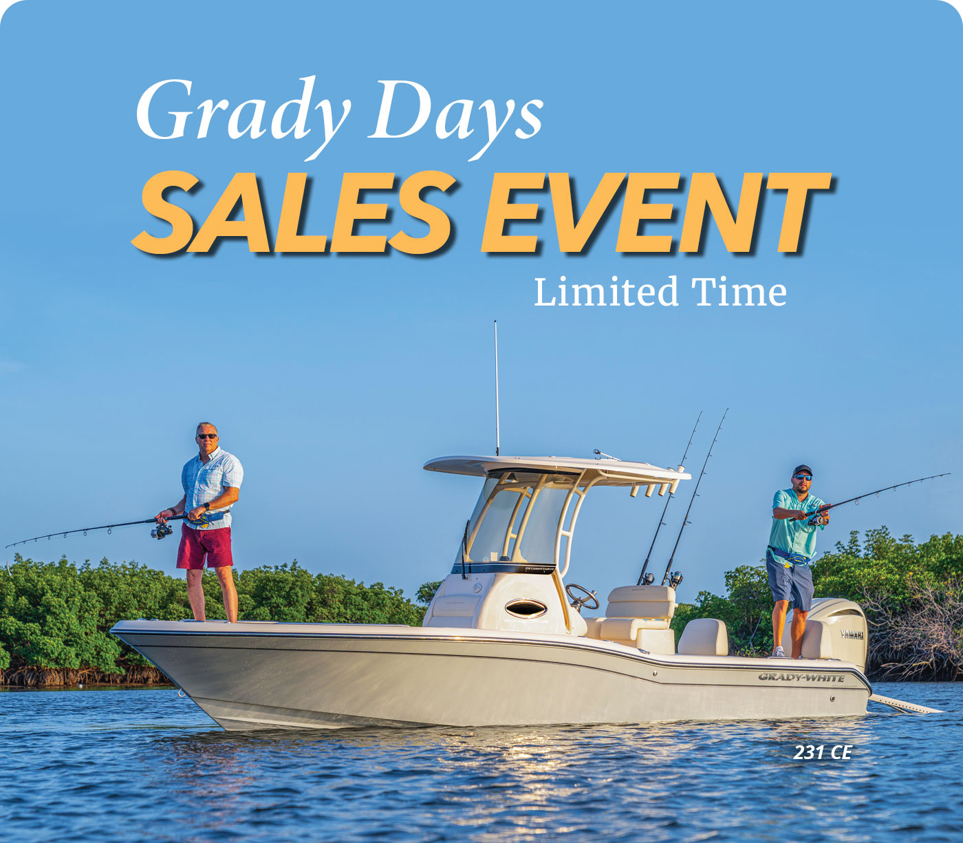 Grady-White 231 CE  port side with two people fishing aboard - text in image reads Grady Days Sales Event, Limited Time